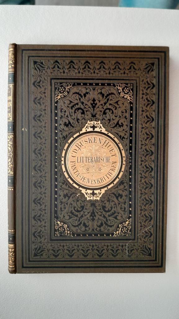 1868 - 1888 Busken Huet - Litterarische Fantasien/Kritieken, Boeken, Literatuur, Zo goed als nieuw, Ophalen of Verzenden
