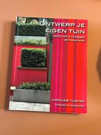 Ontwerp Je Eigen Tuin - Caroline Tilston, Ophalen of Verzenden, Gelezen, Tuinontwerpen
