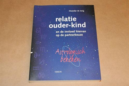 Astrologie & Partnerkeuze — De Invloed van je Ouders, Boeken, Esoterie en Spiritualiteit, Gelezen, Achtergrond en Informatie, Astrologie