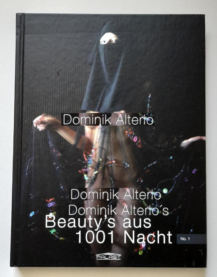 Dominik Alterio - Beautys aus 1001 Nacht - No. 1 - Nieuw !!, Boeken, Kunst en Cultuur | Fotografie en Design, Nieuw, Fotografen
