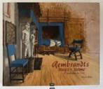 Rembrandts huys-home - Amsterdam in 1656, Ophalen of Verzenden, Zo goed als nieuw, Schilder- en Tekenkunst