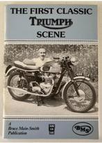 The First Classic Triumph Scene - Bruce Main-Smith, Ophalen of Verzenden, Zo goed als nieuw