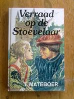 Verraad op de Stoevelaar, en andere van T. Mateboer, Ophalen of Verzenden, Zo goed als nieuw