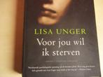 voor jou wil ik sterven Lisa Unger 9789058314994, Gelezen, Ophalen of Verzenden, Nederland