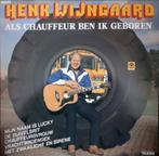 Telstar L.P. (1981) Henk Wijngaard - Als Chauffeur ben Ik ge, Cd's en Dvd's, Vinyl | Nederlandstalig, Levenslied of Smartlap, Gebruikt