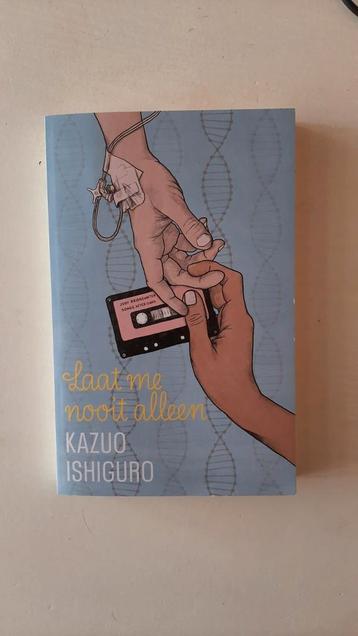 Kazuo Ishiguro - Laat me nooit alleen - Ongelezen  beschikbaar voor biedingen
