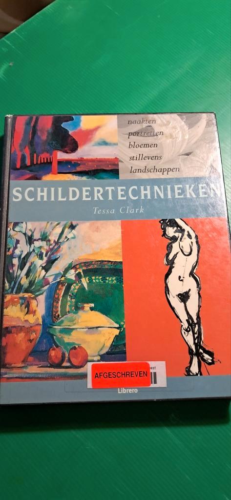 Schildertechnieken - Tessa Clark - Goede Staat, Boeken, Kunst en Cultuur | Beeldend, Gelezen, Schilder- en Tekenkunst, Ophalen