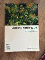 Functional Histology 2e - Jeffrey B Kerr, Ophalen of Verzenden, Beta, Zo goed als nieuw, HBO