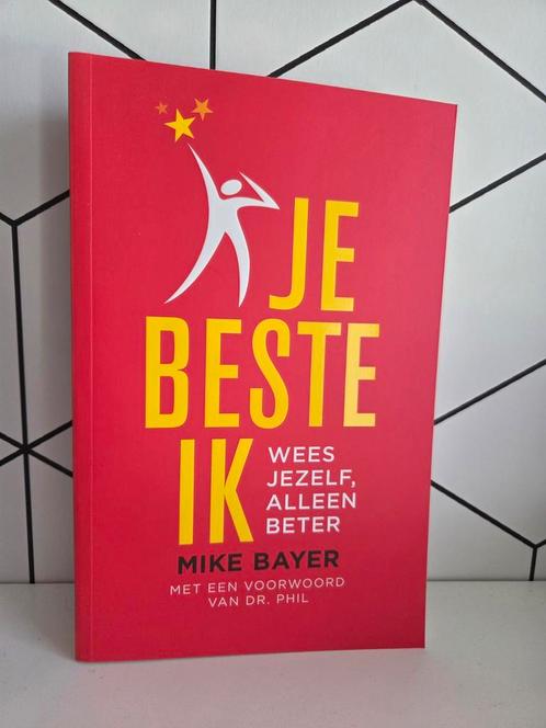 Mike Bayer - Je beste ik, Boeken, Psychologie, Zo goed als nieuw, Ophalen of Verzenden