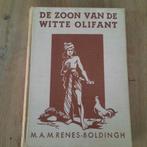 De zoon van de witte olifant. M.a.m.renes boldingh, Boeken, Ophalen of Verzenden, Zo goed als nieuw, . M.a.m.renes boldingh