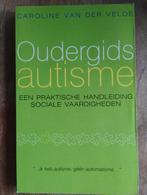Oudergids Autisme - Caroline van der Velde, Ophalen of Verzenden, Caroline van der Velde