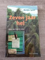 Zeven jaar hel marijke spoor hans van dam in India, Boeken, Ophalen of Verzenden, Gelezen