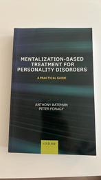 Mentalization-Based Treatment for Personality Disorders ( A, Ophalen of Verzenden, Anthony Bateman, Peter Fonagy
