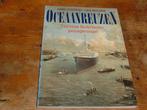 Oceaanreuzen : 100 jaar Nederlandse passagiersvaart (HAL), Ophalen of Verzenden, Zo goed als nieuw, Motorboot, Boek of Tijdschrift