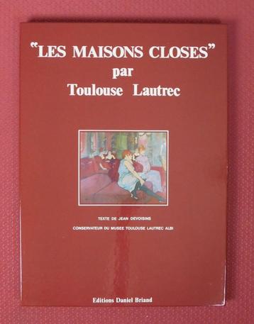 Henri de Toulouse Lautrec "Les maisons closes" 