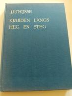 kruiden langs heg en steg. J.P.THIJSSE, Boeken, Gelezen, Ophalen of Verzenden