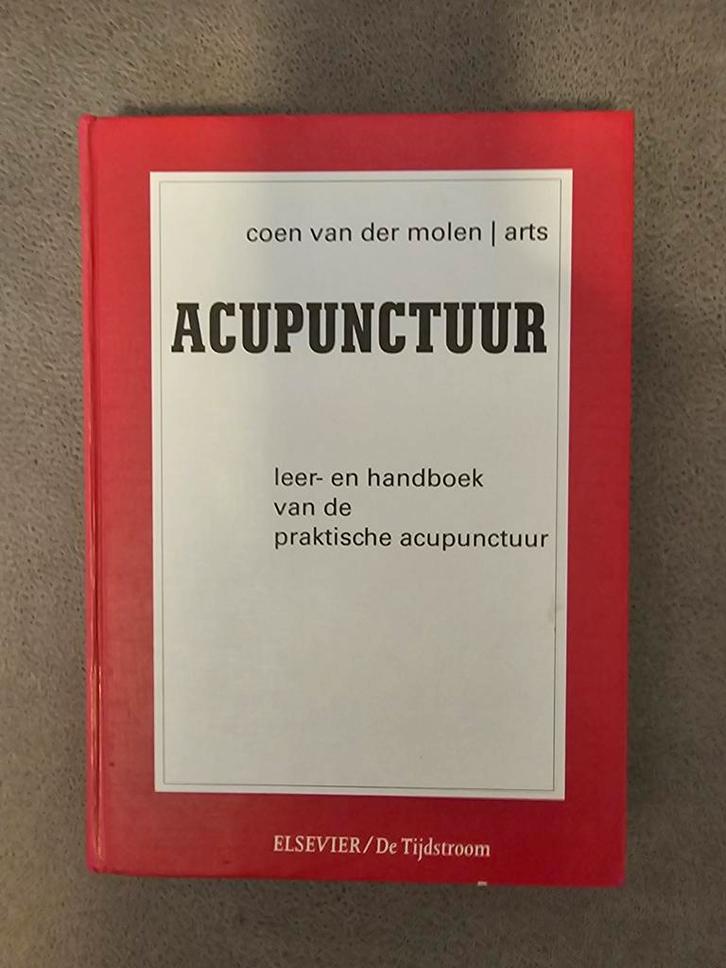 Acupunctuur Leer- en Handboek - Coen van der Molen, Boeken, Gezondheid, Dieet en Voeding, Gelezen, Kruiden en Alternatief, Ophalen of Verzenden