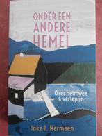 Joke J. Hermsen  Onder een andere hemel, Ophalen of Verzenden, Zo goed als nieuw