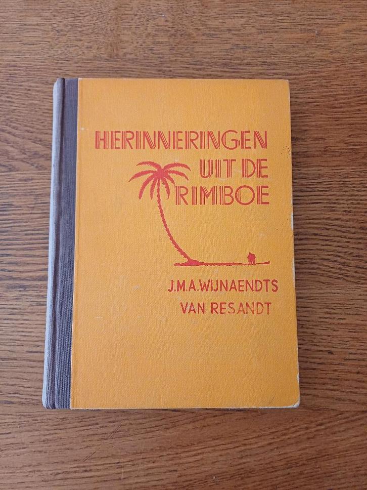 Herinneringen uit de rimboe - J.M.A. Wijnaendts van Resandt, Boeken, Overige Boeken, Gelezen, Ophalen of Verzenden