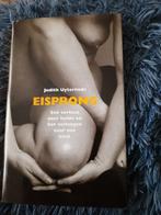 Eisprong- Judith Uyterlinde, Zwangerschap en Bevalling, Ophalen of Verzenden, Zo goed als nieuw, Judith Uyterlinde