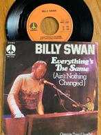 te koop 7” Billy Swan - everything’s the same, Ophalen of Verzenden, 7 inch, Pop