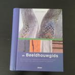 J. Plowman - De Beeldhouwgids beeldhouwen, Boeken, Ophalen of Verzenden, Zo goed als nieuw, J. Plowman