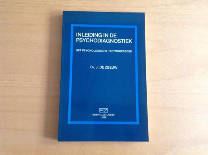Inleiding in de psychodiagnostiek - Dr. J. De Zeeuw, Boeken, Psychologie, Zo goed als nieuw, Verzenden