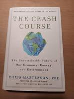 The Crash Course - Chris Martenson, Boeken, Ophalen of Verzenden, Gelezen, Economie en Marketing, Chris Martenson