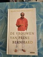 De vrouwen van prins bernhard / marc van der linden/nieuw, Ophalen of Verzenden, Nieuw, Overige