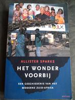 Allister Sparks - Het wonder voorbij (Zuid-Afrika), 20e eeuw of later, Afrika, Ophalen of Verzenden, Zo goed als nieuw