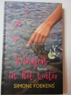 Simone Foekens - Kringen in het water, Ophalen of Verzenden, Zo goed als nieuw, Simone Foekens