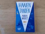 Haaien tanden. Anna Woltz, Ophalen of Verzenden, Zo goed als nieuw, Anna Woltz
