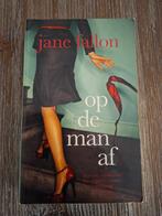 Jane Fallon - Op de man af, Ophalen of Verzenden, Zo goed als nieuw, Jane Fallon
