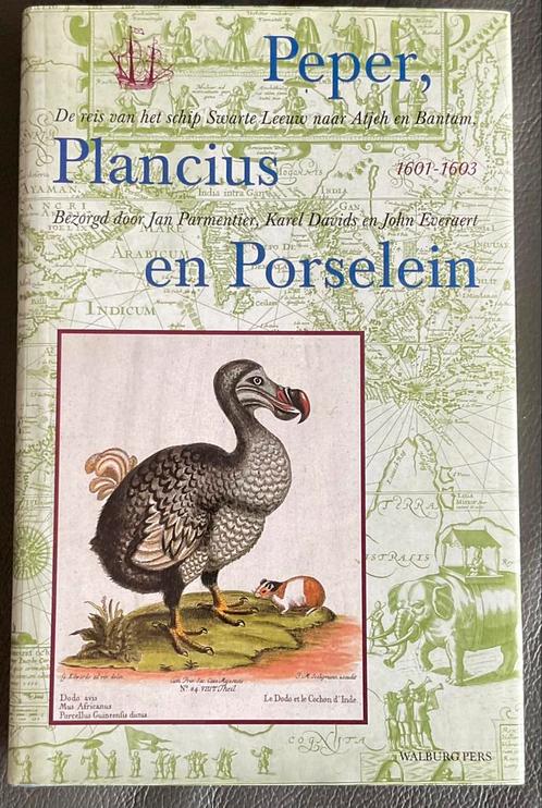 Peper, Plancius en Porselein, Boeken, Geschiedenis | Vaderland, Zo goed als nieuw, Ophalen