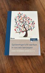 Systeemgericht werken in sociale beroepen, Boeken, Maatschappij en Samenleving, Ophalen of Verzenden, Nederland, Sandra van Mameren-Broers