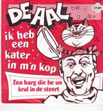 Single De Aal - Ik heb een kater in m'n kop, Cd's en Dvd's, Vinyl Singles, Ophalen of Verzenden, Gebruikt