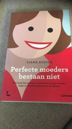perfecte moeders bestaan niet diana koster, Boeken, Ophalen of Verzenden, Gelezen, Diana koster