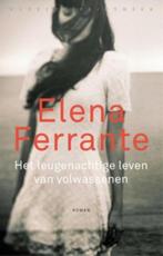 Elena Ferrante - Het leugenachtige leven van volwassenen, Ophalen of Verzenden, Zo goed als nieuw, Elena Ferrante, Wereld overig
