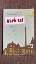 Arne Schaddelee - Werk ze!, Ophalen of Verzenden, Zo goed als nieuw, Arne Schaddelee, Nederland