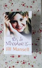 Jill mansell En de minnaar is..., Boeken, Ophalen of Verzenden, Zo goed als nieuw