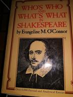 WHO'S WHO and WHAT'S WHAT in SHAKESPEARE-E.O'Connor, Ophalen of Verzenden, Zo goed als nieuw, Algemeen