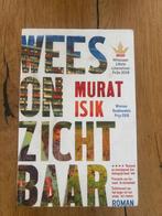 Wees OnZichtbaar - Murat Isik, Boeken, Romans, Ophalen of Verzenden, Gelezen, Nederland