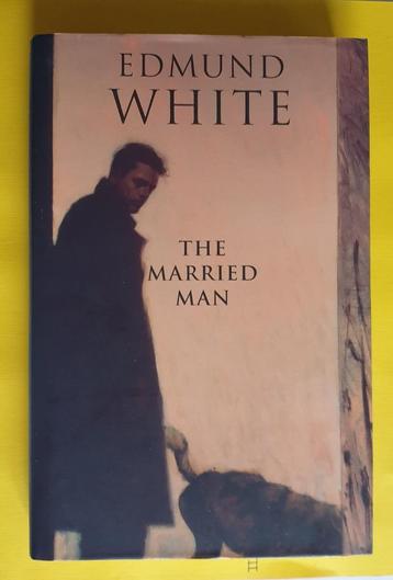 Gay Roman "THE MARRIED MAN" Edmund White  beschikbaar voor biedingen