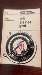 Stil als het graf, Mary Linn Roby, Boeken, Detectives, Ophalen of Verzenden, Zo goed als nieuw