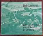 Brinkenboek.een verkenning van de brinken in Drenthe, Ophalen of Verzenden, Zie beschrijving, 20e eeuw of later, Gelezen
