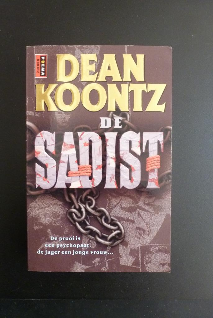 De Sadist. Dean Koontiz., Boeken, Thrillers, Zo goed als nieuw, Verzenden