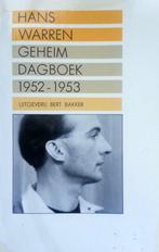 Hans Warren - Geheim Dagboek 1952-1953 (Ex.1), Ophalen of Verzenden, Gelezen, Nederland