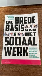 Margot Scholte - De brede basis van het sociaal werk, Ophalen of Verzenden, Zo goed als nieuw, Margot Scholte; Marc Hoijtink; Ed de Jonge; Ard Sprinkhuizen;...