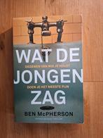 Wat de jongen zag - Ben McPherson thriller, Ophalen of Verzenden, Zo goed als nieuw, Ben McPherson, Nederland