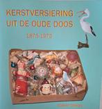 Kerstversiering uit de oude doos Egbert Dikken, Diversen, Kerst, Ophalen of Verzenden